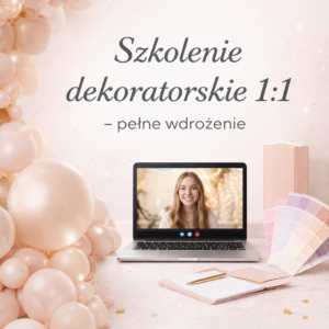 Szkolenie dekoratorskie 1:1 – pełne wdrożenie (dzień intensywny)