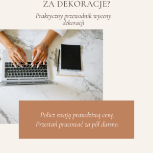 Ile brać za dekoracje – ebook dla dekoratorek